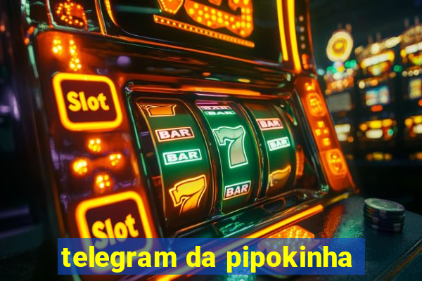 telegram da pipokinha